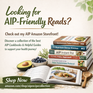 AIP Friendly Reads - cookbooks, resources and guides to support your healing journey - click here for the most trustworthy resources available.